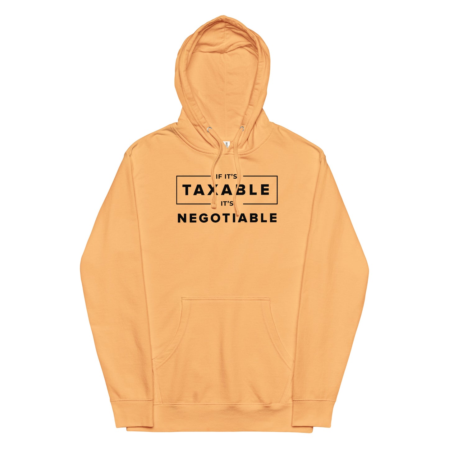 If it's taxable, it's negotiable - hoodie - original - dark