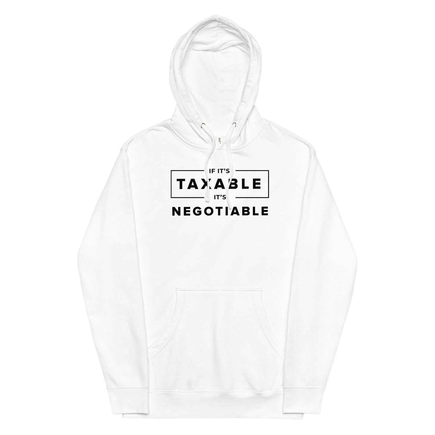 If it's taxable, it's negotiable - hoodie - original - dark
